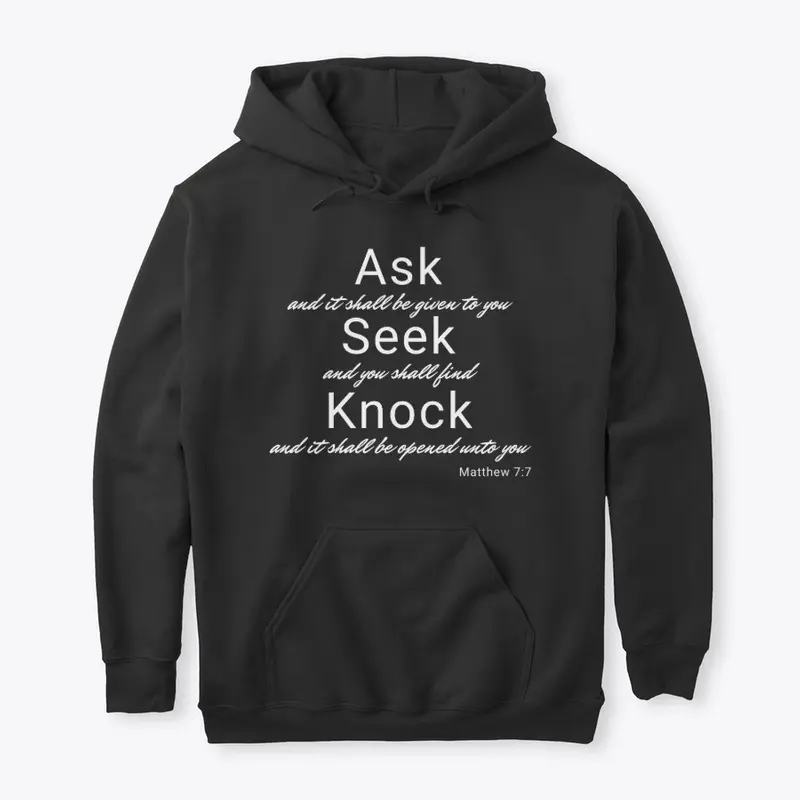 Ask Seek Knock Quote Shirt