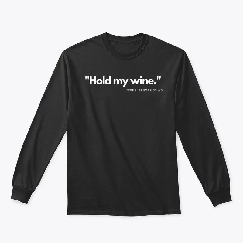 Funny Jesus God Wine Shirt