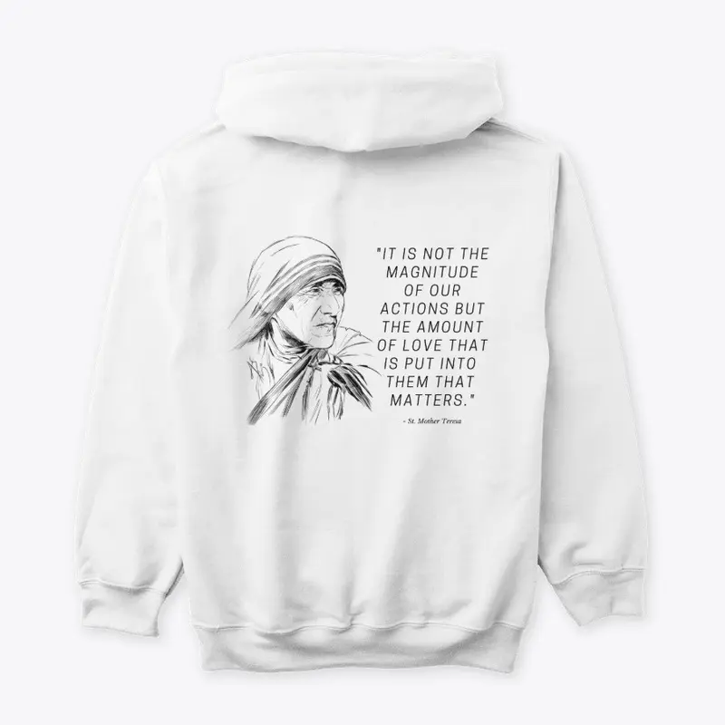St. Mother Teresa Quote Shirt